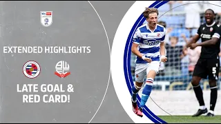 LATE GOAL & RED CARD! Reading v Bolton Wanderers extended highlights