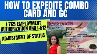 How to Expedite Combo Card and Adjustment of Status | Tips for 2022 Process