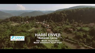 Harbi Enver - Ramazan Çavuş