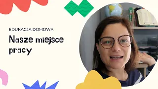 Jak zorganizować pracownię w edukacji domowej???!!!