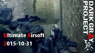 Airsoft Skirmish Montage - Ultimate Airsoft - Oct 31 2015 - Dark Gray Project