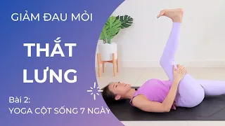 Yoga cho CỘT SỐNG - Bài 2: phòng ngừa, giảm đau mỏi THẮT LƯNG | Yoga By Sophie (2021)