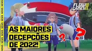 AS MAIORES DECEPÇÕES e OS PIORES JOGOS DE 2022! 😡🤢 - FGN #44