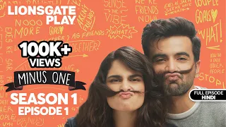 Minus One | Ep 1 | Season 1 | Full Episode in Hindi | Ayush Mehra | Aisha Ahmed | @lionsgateplay