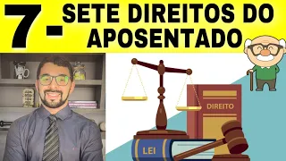 VEJA SETE 7 DIREITOS DOS APOSENTADOS A PARTIR DOS 60 ANOS DE IDADE! VOCÊ PRECISA CONHECER!