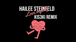 Hailee Steinfeld - Love Myself (KiS3ki Remix)