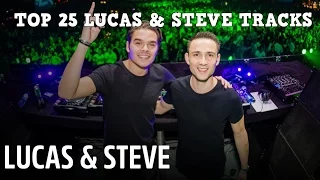 [Top 25] Best Lucas & Steve Tracks [2017]