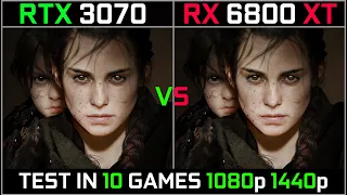 RTX 3070 vs RX 6800 XT | Test in 10 Games | 1080p 1440p