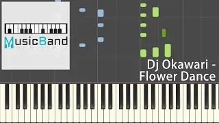 Dj Okawari - Flower Dance 花舞 - Piano Tutorial 鋼琴教學 [HQ] Synthesia