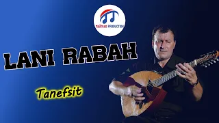 Lani Rabah - Tanefsit  (Official Audio)