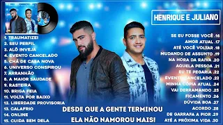 Henrique e Juliano 💥 TOP 30 SÓ AS MELHORES 💥Músicas Mais Tocadas De Henrique & Juliano (Letra/Lyric)