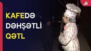 İş adamını kafedə öldürdülər