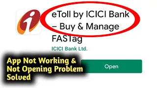 Fix eToll ICICI Bank App Not Working and Not Opening Problem Solved
