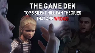 Game Den: Top 5 Silent Hill Fan Theories That are WRONG