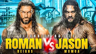 Jason Momoa VS Roman Reigns Ultimate Head-To-Head Competition: Which Celeb Will Be Destroyed!