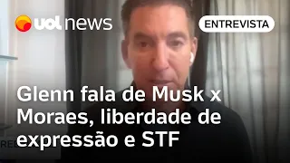 Glenn Greenwald fala de Elon Musk x Alexandre Moraes, liberdade de expressão, STF e democracia