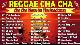 Reggae Dance 2023 💟 TAGALOG CHA-CHA NONSTOP REMIX  | CHA CHA DISCO MELDEY 2023