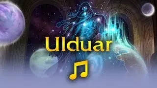 World of Warcraft - Music & Ambience - Ulduar