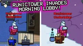 RunicTower invades the Morning Lobby! - Among Us [FULL VOD]