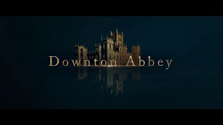 DOWNTON ABBEY TRAILER