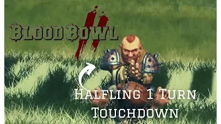 Blood Bowl 2: Halfling One Turn Touchdown