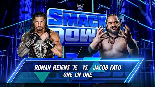 Roman Reigns (Big Dog) Vs Jacob Fatu | Singles Match | WWE SmackDown Live