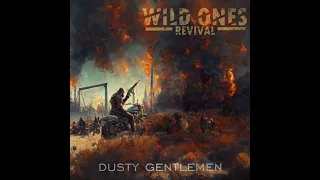 Wild Ones Revival - Rust in Peace