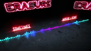 Erasure  - Sometimes (Moreno J Remix)
