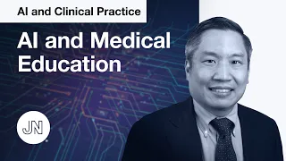 AI and Clinical Practice—Can AI Accelerate Medical Education?