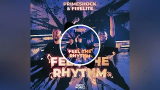 Primeshock & Firelite - Feel The Rhythm (Extended Mix)