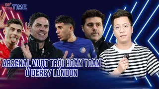 PHÚT BÙ GIỜ: ARSENAL - CHELSEA | CON HƠN CHA LÀ NHÀ CÓ PHÚC