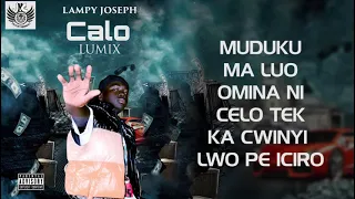 Calo Lumix  Lampy Joseph official lyrics video