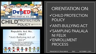 ORIENTATION ON CHILD PROTECTION POLICY, ANTI-BULLYING ACT AND 'ANG SAMPUNG PAALAALA NI FELIX'