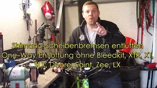 Shimano-Scheibenbremsen entlüften ohne Bleedkit,XTR,XT,SLX,Deore,Saint,Zee,LX,One-Way Entlüftung