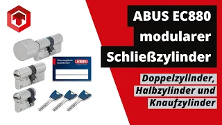 ABUS EC880 modularer Schließzylinder | Doppelzylinder | Halbzylinder | Knaufzylinder | Unboxing