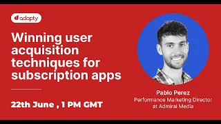 Winning user acquisition techniques for subscription apps