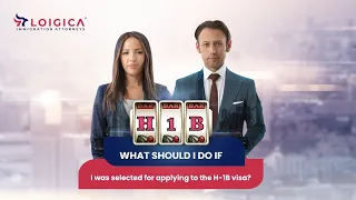 What should I do if I was selected for applying to the H-1B Visa?