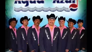 Conjunto Agua Azul Corridos MIX