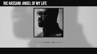 Ric Hassani - Angel of My Life (Official Audio)