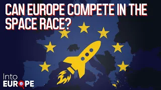 Can Europe Compete in the Space Race?