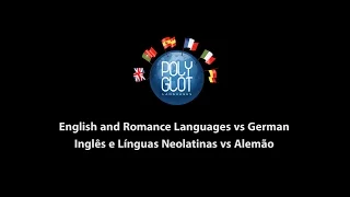 English and Romance Languages vs German