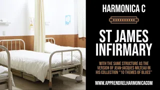 St James Infirmary - Harmonica C