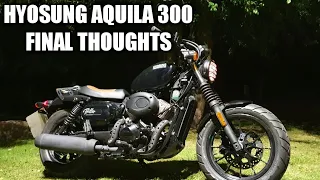 Hyosung Aquila GV300 Bobber Last Ride Final Thought's