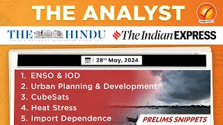 The Analyst 28th May 2024 Current Affairs Today | Vajiram and Ravi Daily Newspaper Analysis