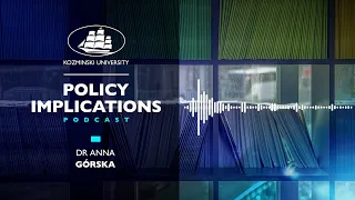 Women’s journey to the top - Policy Implications Podcast - dr Anna Górska - Kozminski University