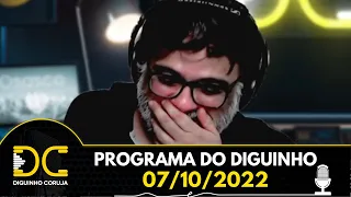 Programa do Diguinho  -  07/10/2022