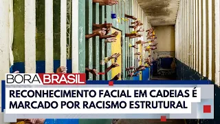 Reconhecimento facial gera prisões injustas | Bora Brasil