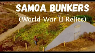 Samoa Bunkers (World War II Relics)