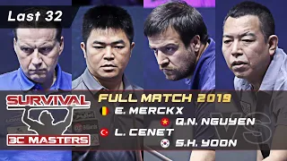 Last 32 - E.MERCKX vs Q.N.NGUYEN vs L.CENET vs S.H.YOON (Magok Survival Masters 2019)