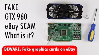 Fake GTX 960 graphics card eBay scam